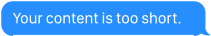 Your content is too short.